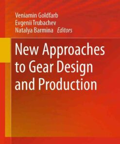 New Approaches to Gear Design and Production eBook