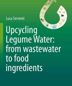 Upcycling Legume Water: from wastewater to food ingredients eBook