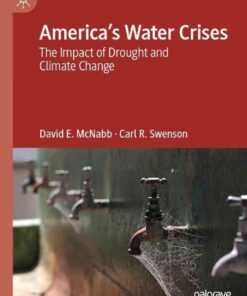 America’s Water Crises: The Impact of Drought and Climate Change eBook