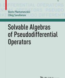 Solvable Algebras of Pseudodifferential Operators eBook