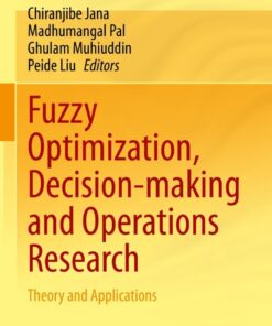 Fuzzy Optimization, Decision-making and Operations Research: Theory and Applications eBook