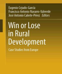 Win or Lose in Rural Development: Case Studies from Europe eBook