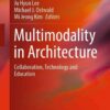 Multimodality in Architecture: Collaboration, Technology and Education eBook