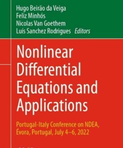 Nonlinear Differential Equations and Applications: Portugal-Italy Conference on NDEA, Évora, Portugal, July 4–6, 2022 eBook