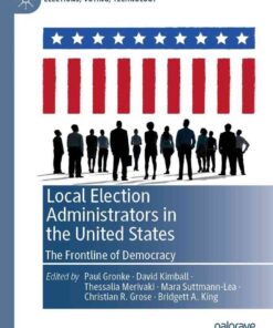 Local Election Administrators in the United States: The Frontline of Democracy eBook