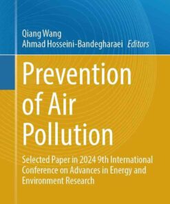 Prevention of Air Pollution: Selected Paper in 2024 9th International Conference on Advances in Energy and Environment Research eBook
