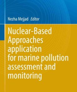 Nuclear-Based Approaches application for marine pollution assessment and monitoring eBook