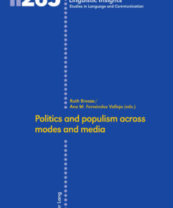 Politics and populism across modes and media, 1st Edition eBook