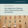The Middle East: Thinking About and Beyond Security and Stability, 1st Edition eBook