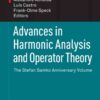 Advances in Harmonic Analysis and Operator Theory: The Stefan Samko Anniversary Volume eBook
