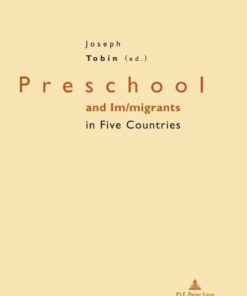 Preschool and Im/migrants in Five Countries: England, France, Germany, Italy and United States of America, 1st Edition eBook