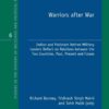 Warriors after War: Indian and Pakistani Retired Military Leaders Reflect on Relations between the Two Countries, Past, Present and Future, 1st Edition eBook