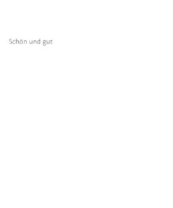 Schön und Gut: Was werteorientierte Gestaltung verändern kann, 1st Edition eBook