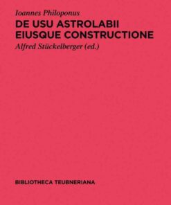 De usu astrolabii eiusque constructione / Über die Anwendung des Astrolabs und seine Anfertigung, 1st Edition eBook