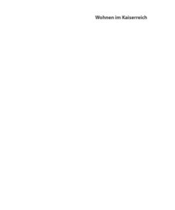 Wohnen im Kaiserreich: Einrichtungsstil und Möbeldesign im Kontext bürgerlicher Selbstrepräsentation, 1st Edition eBook
