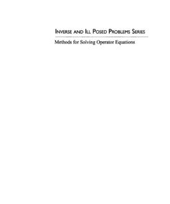 Methods for Solving Operator Equations, 1st Edition eBook