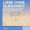 Liebe ohne Gleichheit: Kritische Repräsentationen queerer Rechte in der spanischen Literatur des 20. Jahrhunderts (1924–1975), 1st Edition eBook