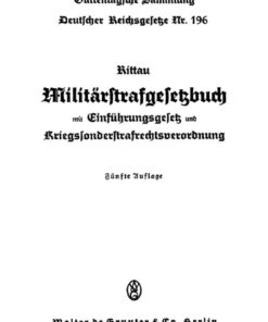 Militärstrafgesetzbuch: in der Fassung der Verordnung vom 10. Oktober 1940; (RGBl. I S. 1347), 5th Edition eBook
