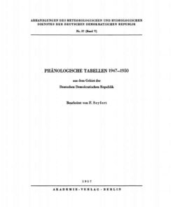 Phänologische Tabellen 1947–1950 aus dem Gebiet der Deutschen Demokratischen Republik, 1st Edition eBook