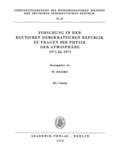 Forschung in der Deutschen Demokratischen Republik zu Fragen der Physik der Atmosphäre 1971 bis 1975, 1st Edition eBook
