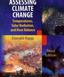 Assessing Climate Change: Temperatures, Solar Radiation and Heat Balance, 3rd Edition eBook