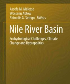 Nile River Basin: Ecohydrological Challenges, Climate Change and Hydropolitics eBook