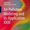 Air Pollution Modeling and its Application XXIII eBook