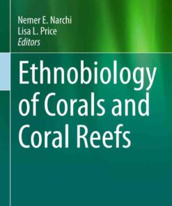Ethnobiology of Corals and Coral Reefs eBook