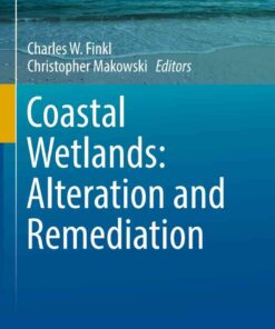 Coastal Wetlands: Alteration and Remediation eBook