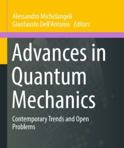 Advances in Quantum Mechanics: Contemporary Trends and Open Problems eBook