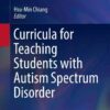 Curricula for Teaching Students with Autism Spectrum Disorder eBook
