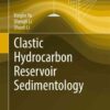 Clastic Hydrocarbon Reservoir Sedimentology eBook