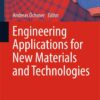 Engineering Applications for New Materials and Technologies eBook