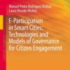 E-Participation in Smart Cities: Technologies and Models of Governance for Citizen Engagement eBook