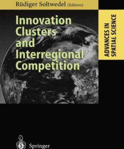 Innovation Clusters and Interregional Competition, 1st Edition eBook