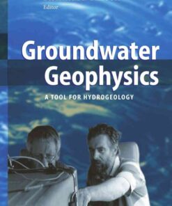 Groundwater Geophysics: A Tool for Hydrogeology, 1st Edition eBook