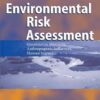 Environmental Risk Assessment: Quantitative Measures, Anthropogenic Influences, Human Impact eBook