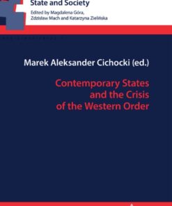 Contemporary States and the Crisis of the Western Order, 1st Edition eBook