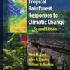 Tropical Rainforest Responses to Climatic Change, 2nd Edition eBook