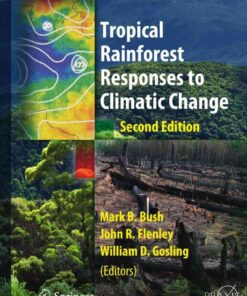 Tropical Rainforest Responses to Climatic Change, 2nd Edition eBook