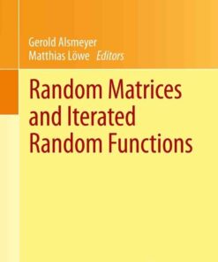 Random Matrices and Iterated Random Functions: Münster, October 2011 eBook