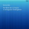 Die Rolle des L2-Inputs in bilingualen Kindergaerten, 1st Edition eBook