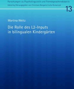 Die Rolle des L2-Inputs in bilingualen Kindergaerten, 1st Edition eBook