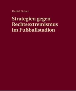 Strategien gegen Rechtsextremismus im Fußballstadion, 1st Edition eBook