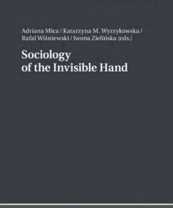 Sociology of the Invisible Hand, 1st Edition eBook