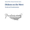 Dickens on the Move: Travels and Transformations, 1st Edition eBook
