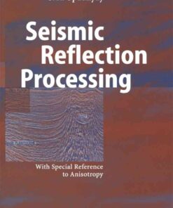 Seismic Reflection Processing: With Special Reference to Anisotropy eBook