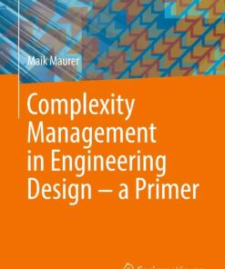 Complexity Management in Engineering Design – a Primer eBook
