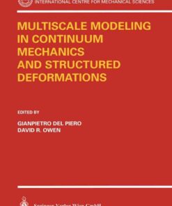 Multiscale Modeling in Continuum Mechanics and Structured Deformations, 1st Edition eBook