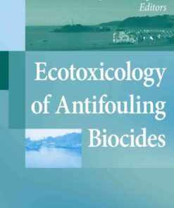 Ecotoxicology of Antifouling Biocides, 1st Edition eBook